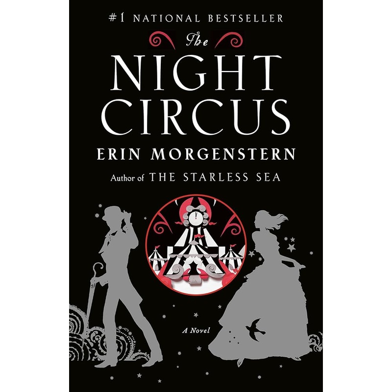 The Night Circus: A Novel