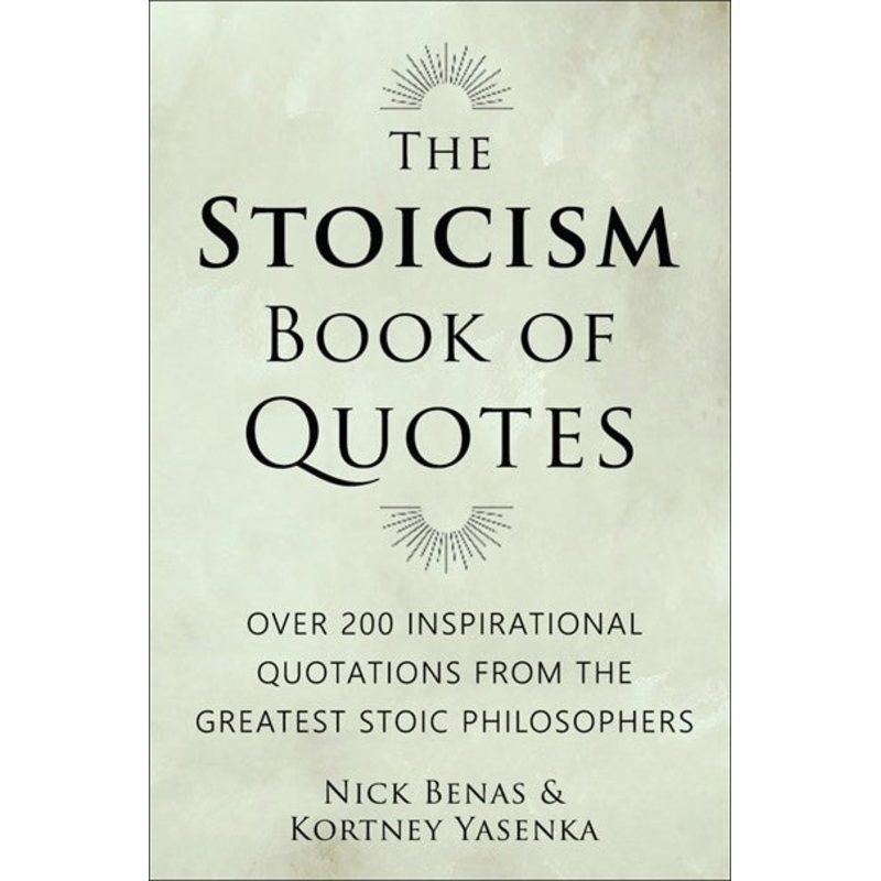 The Stoicism Book of Quotes