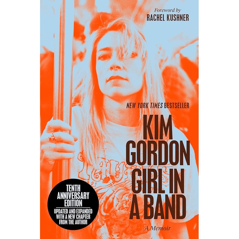 (09/09/25 PREORDER) Girl in a Band (10th Anniversary Edition): A Memoir