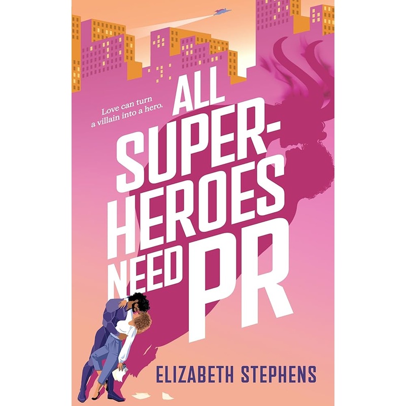 All Superheroes Need PR (Supers in the City)