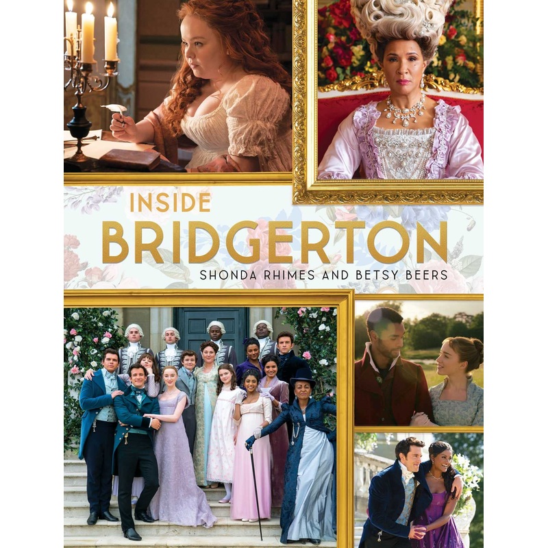 Inside Bridgerton Hardcover