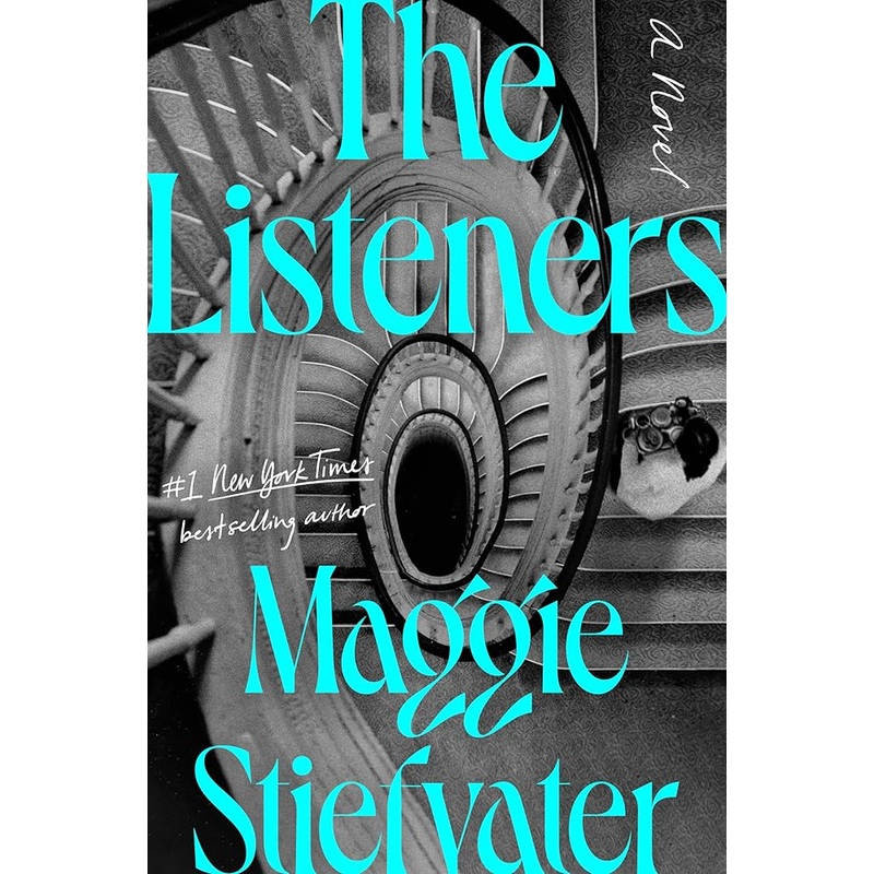The Listeners: A Novel by Maggie Stiefvater