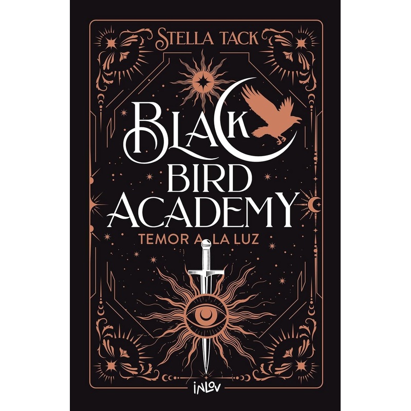 Black Bird Academy: Temor a la luz, Libro #2