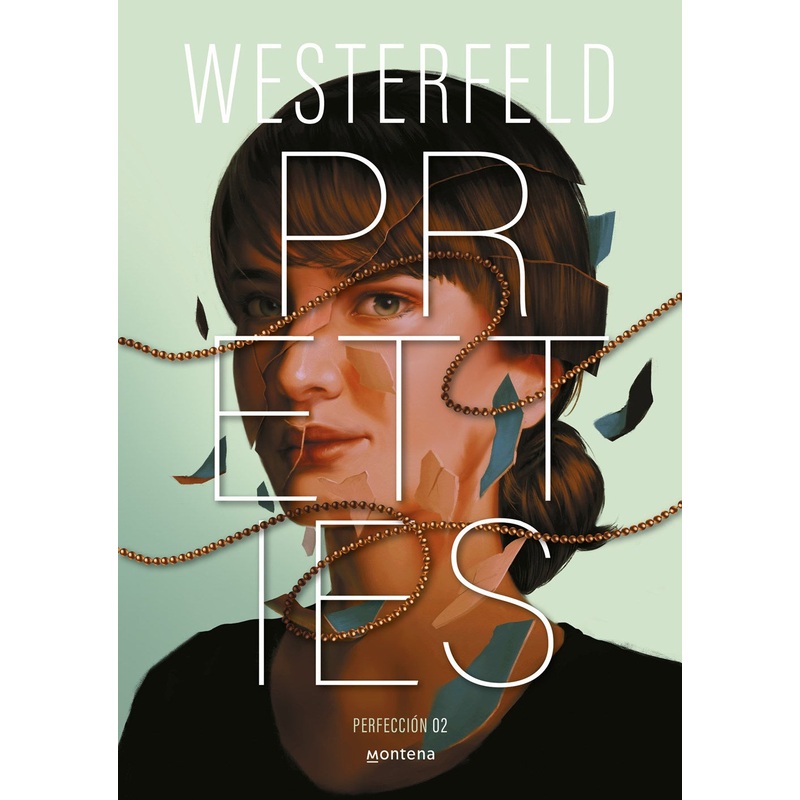 Pretties (Spanish Edition)(Uglies #2)