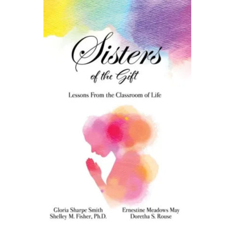 Sisters of the Gift: Hardcover