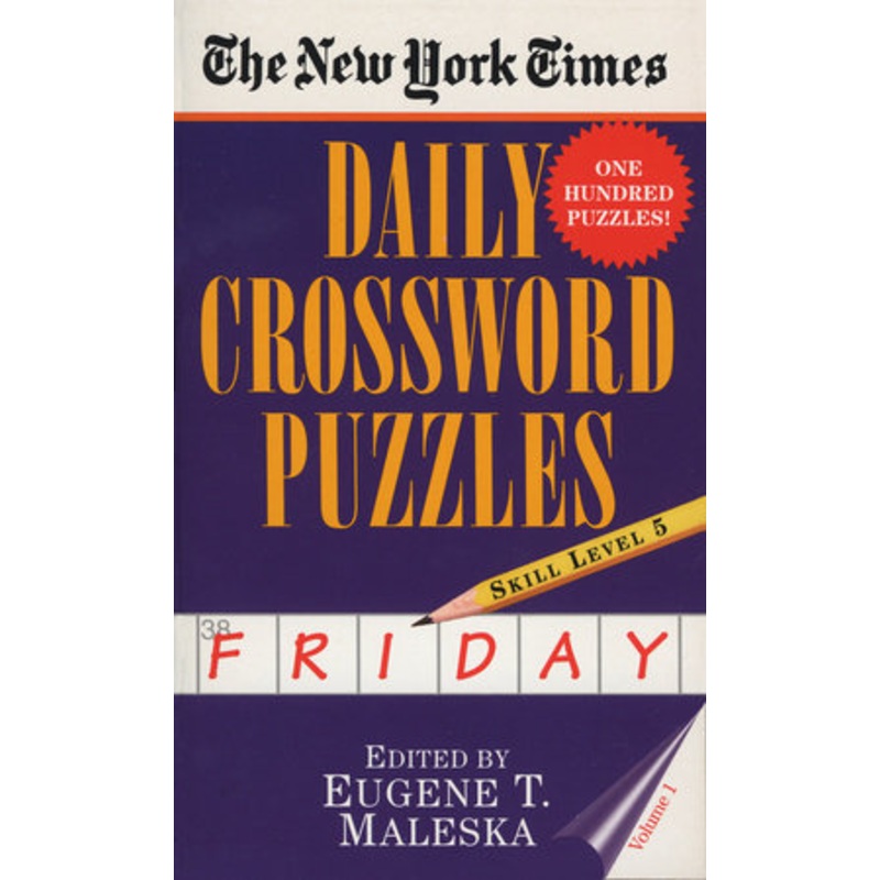 The NYT Daily Crossword Puzzles: Friday, Vol. 1