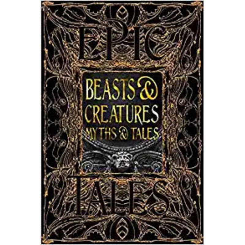 Beasts and Creatures Myths and Tales