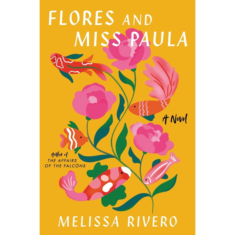 Flores and Miss Paula: A Novel Hardcover