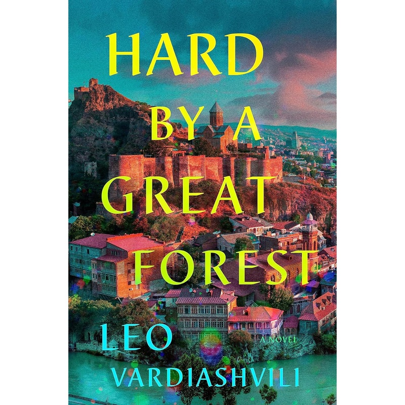 Hard by a Great Forest Hardcover