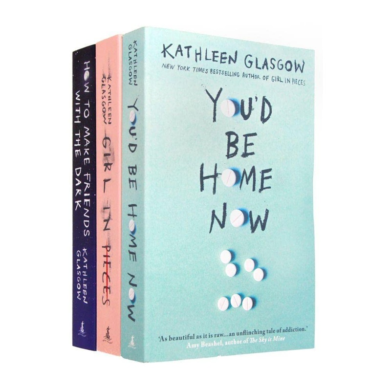 Kathleen Glasgow 3 Books Set Collection (You’d be home now, Girl in Pieces, How to make Friends)