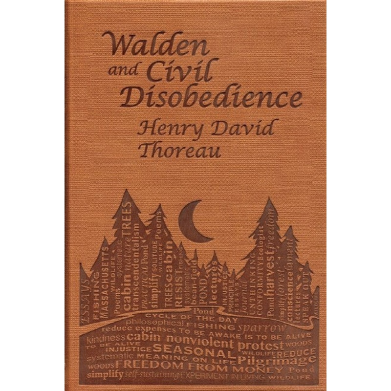 WALDEN AND CIVIL DISOBEDIENCE