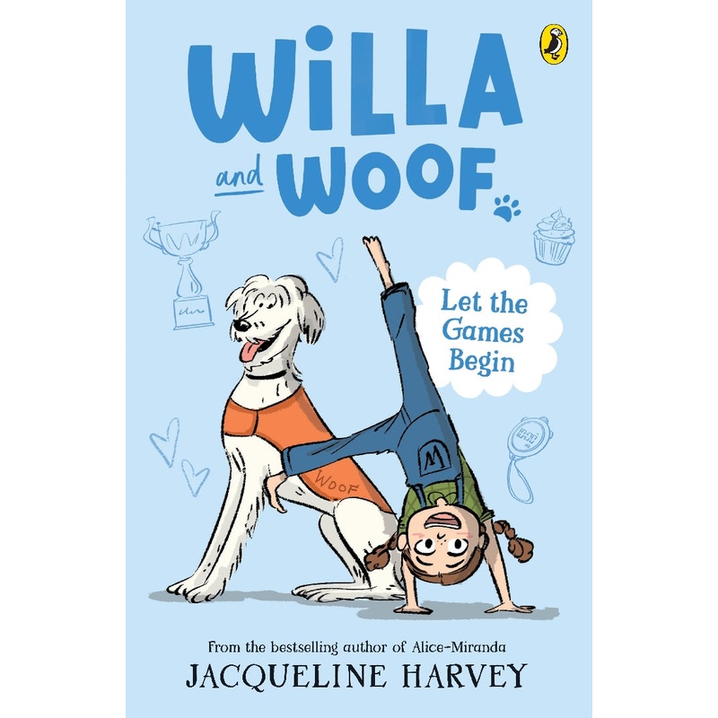 WILLA & WOOF #5 LET THE GAMES BEGIN
