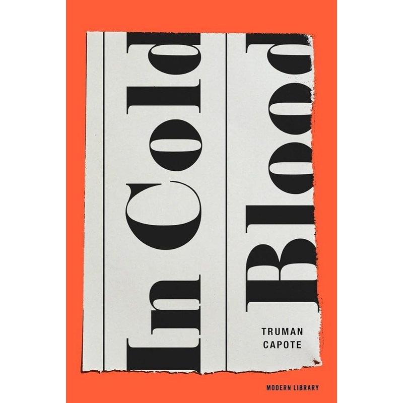 In Cold Blood (Modern Library 100 Best Nonfiction Books)