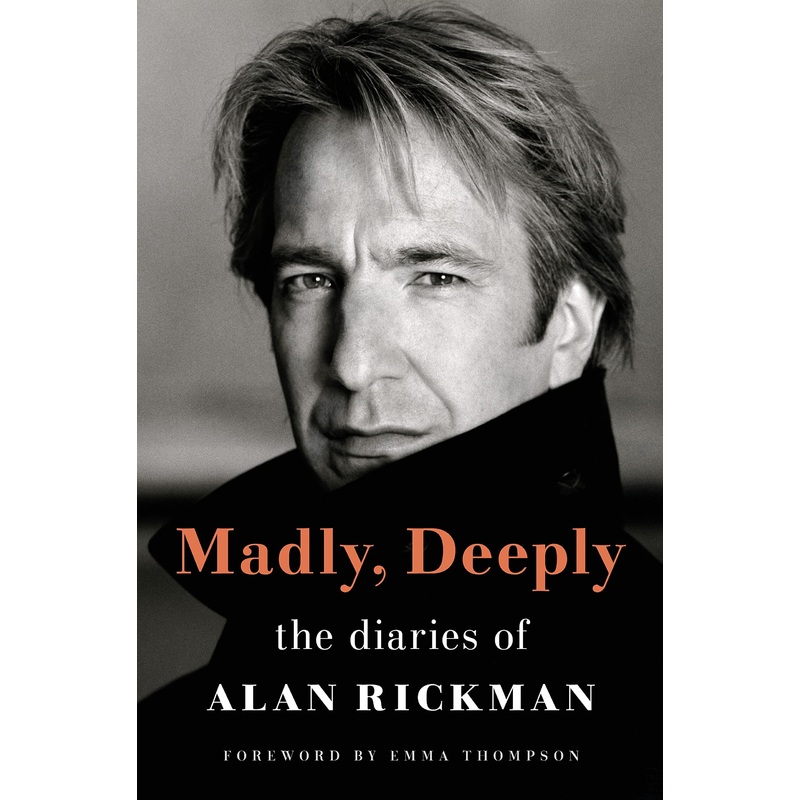 Madly, Deeply: The Diaries of Alan Rickman Hardcover