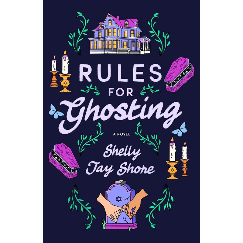 Rules for Ghosting: A Novel