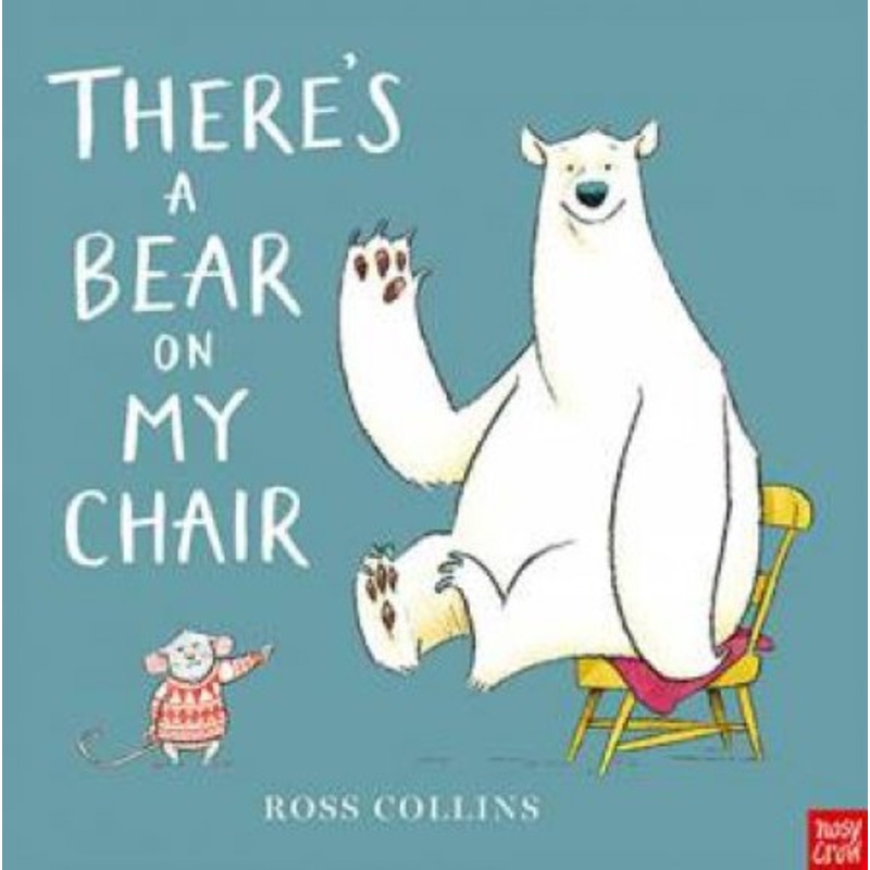 There’s A Bear On My Chair 10th Anniversary Edition