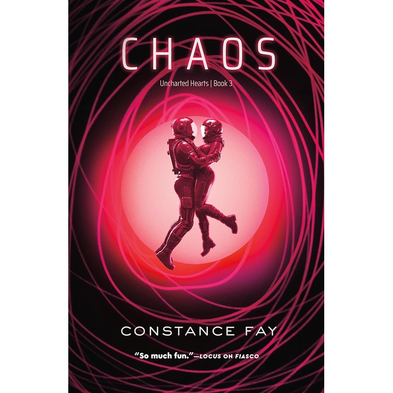 Chaos: Uncharted Hearts, Book 3 (Uncharted Hearts, 3)