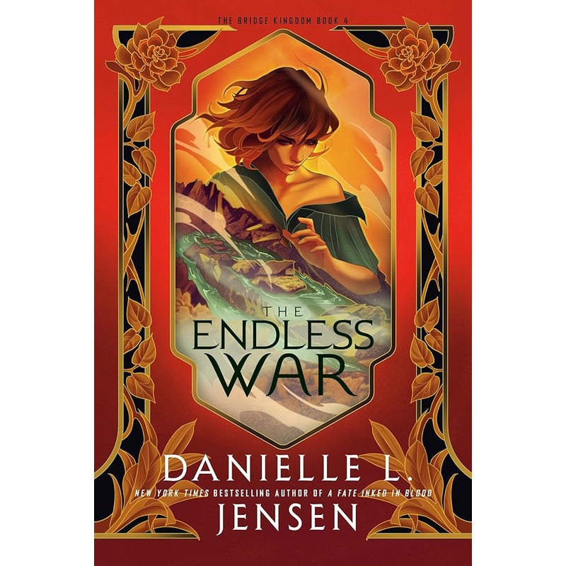 The Endless War (The Bridge Kingdom) by Danielle L. Jensen