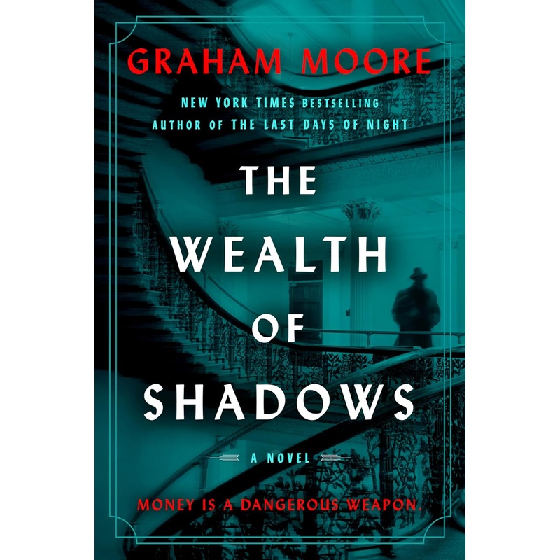 The Wealth of Shadows: A Novel Hardcover