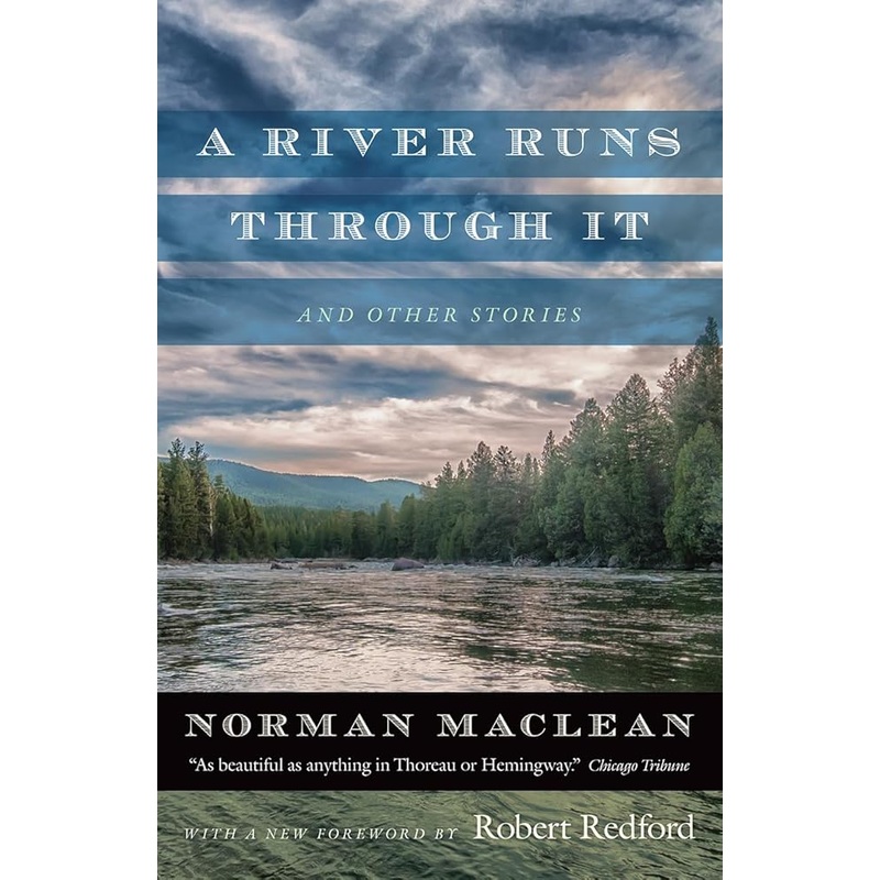 A River Runs through It and Other Stories