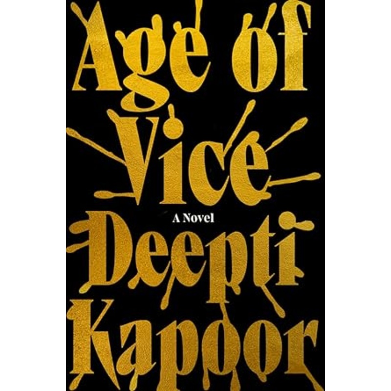Age of Vice: A Novel