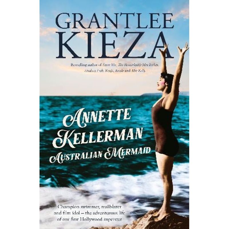 ANNETTE KELLERMAN AUSTRALIAN MERMAID