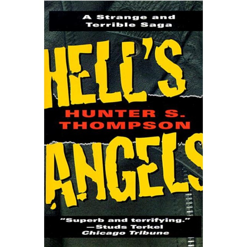Hell’s Angels: A Strange and Terrible Saga: A Strange and Terrible Saga