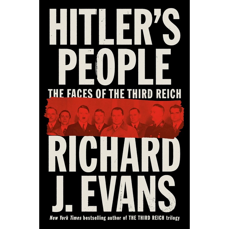 Hitler’s People: The Faces of the Third Reich Hardcover