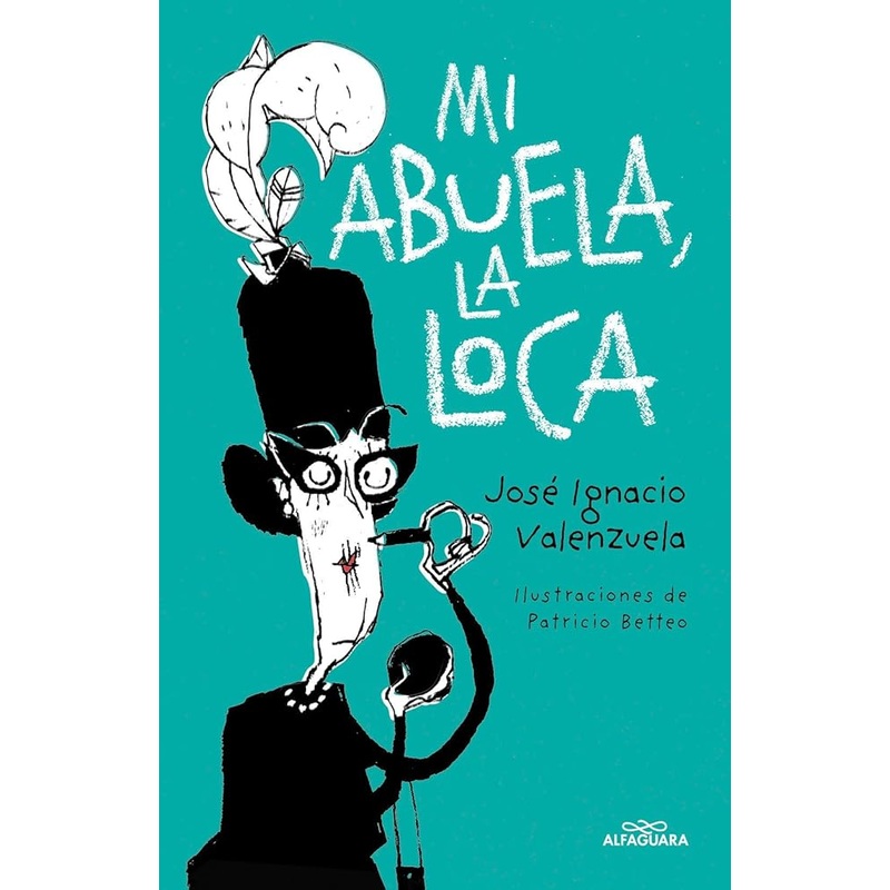 Mi abuela, la loca