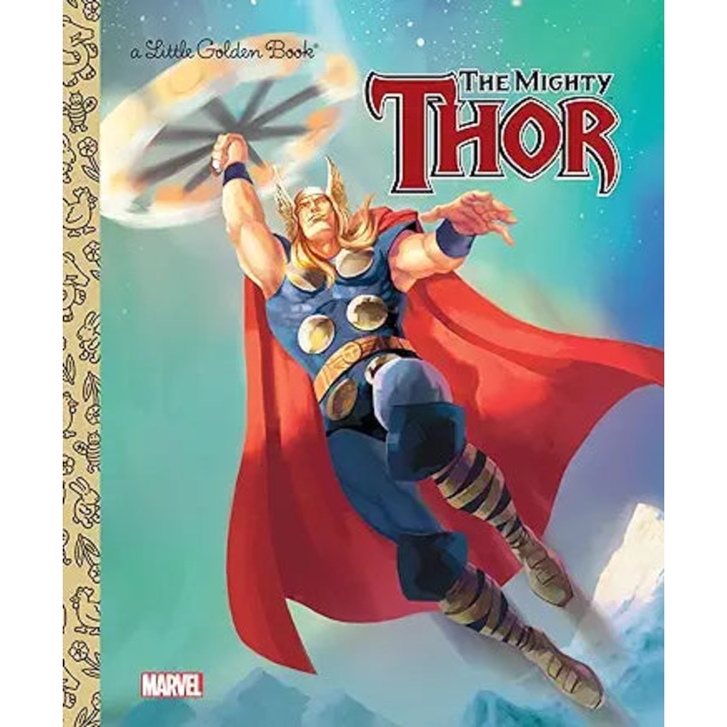 The Mighty Thor (Marvel: Thor) (Little Golden Book)