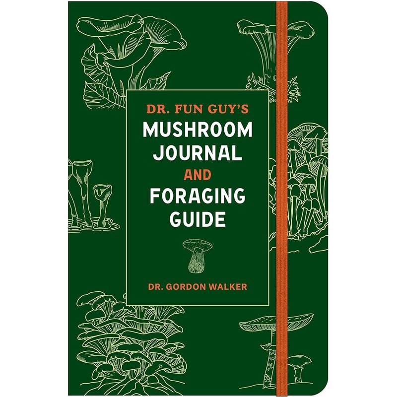 (12/16/25 PREORDER) Dr. Fun Guy’s Mushroom Journal and Foraging Guide