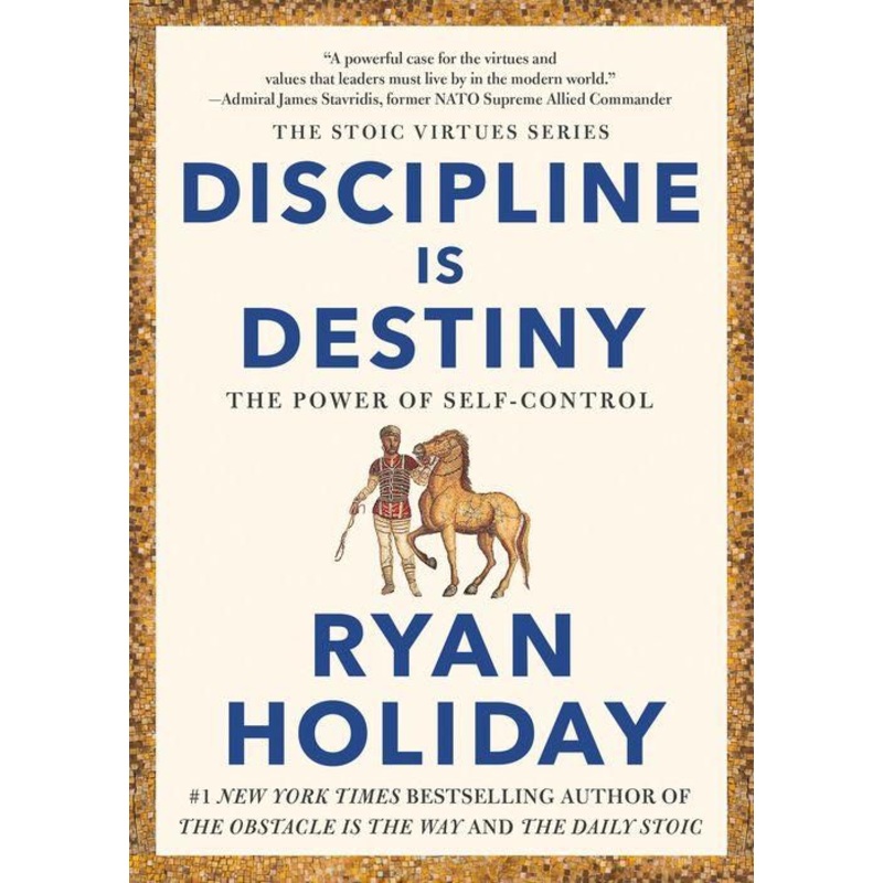 Discipline Is Destiny: The Power of Self-Control Hardcover