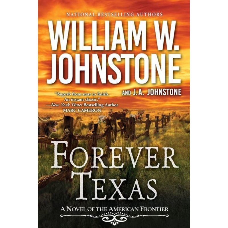 Forever Texas: A Thrilling Western Novel of the American Frontier Hardcover
