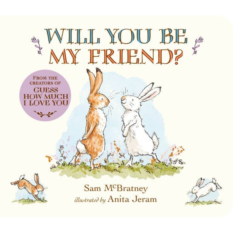 Will You Be My Friend? by Sam McBratney