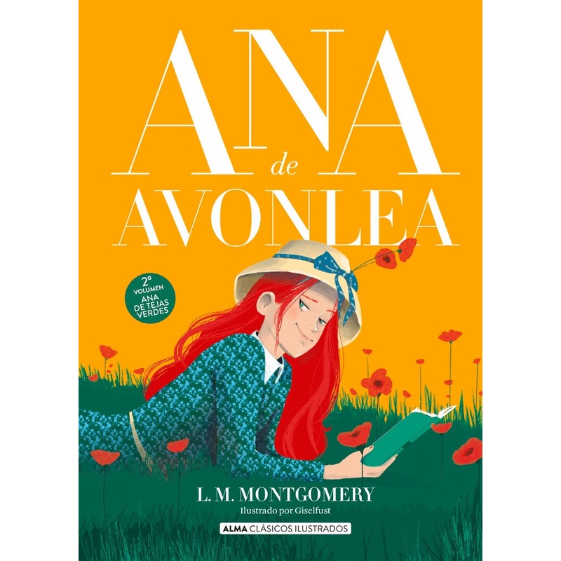 Ana de Avonlea (Ana de Tejas Verdes #2 – Alma Clsicos Ilustrados)