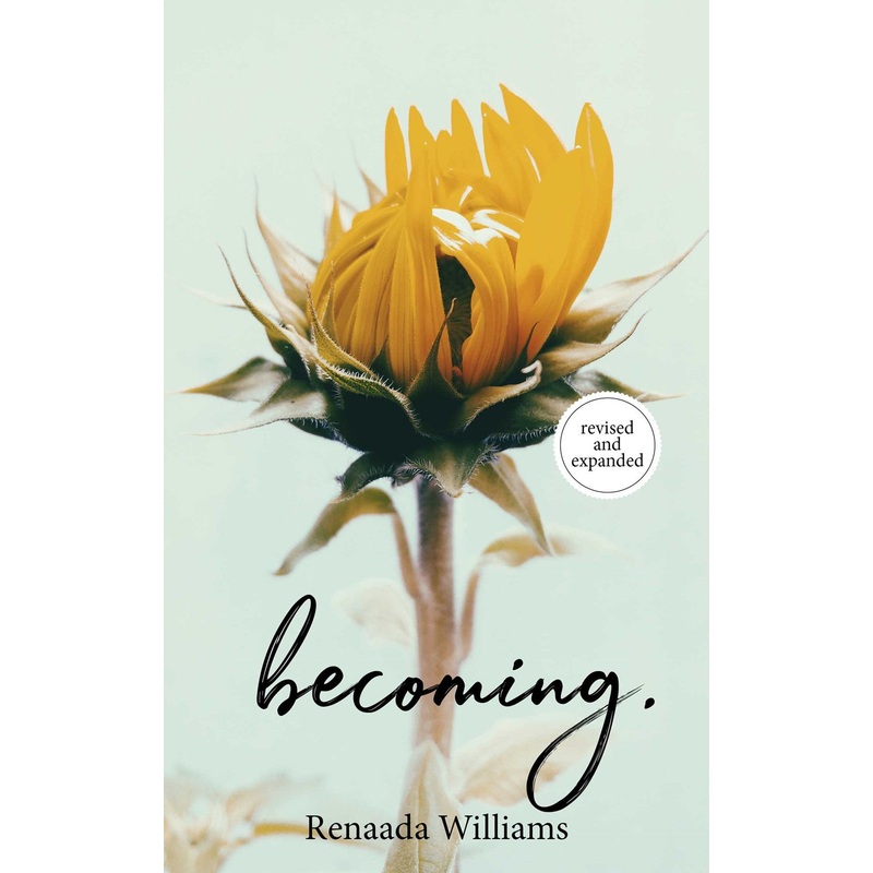 BECOMING (REVISED AND EXPANDED)