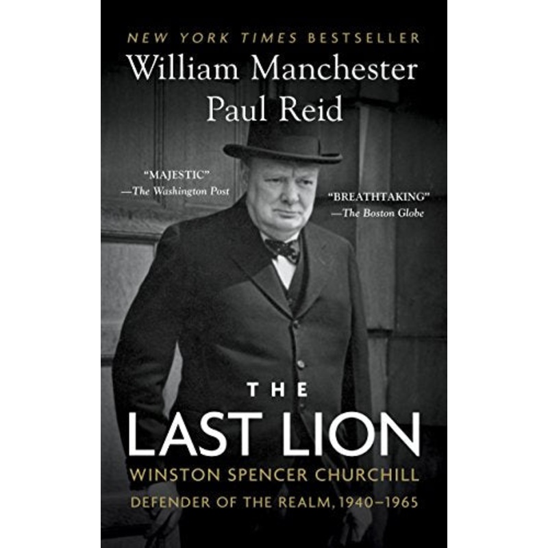 The Last Lion: Winston Spencer Churchill: Defender of the Realm, 1940-1965