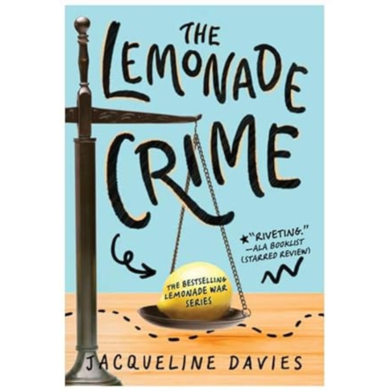 The Lemonade Crime (The Lemonade War Series, 2)