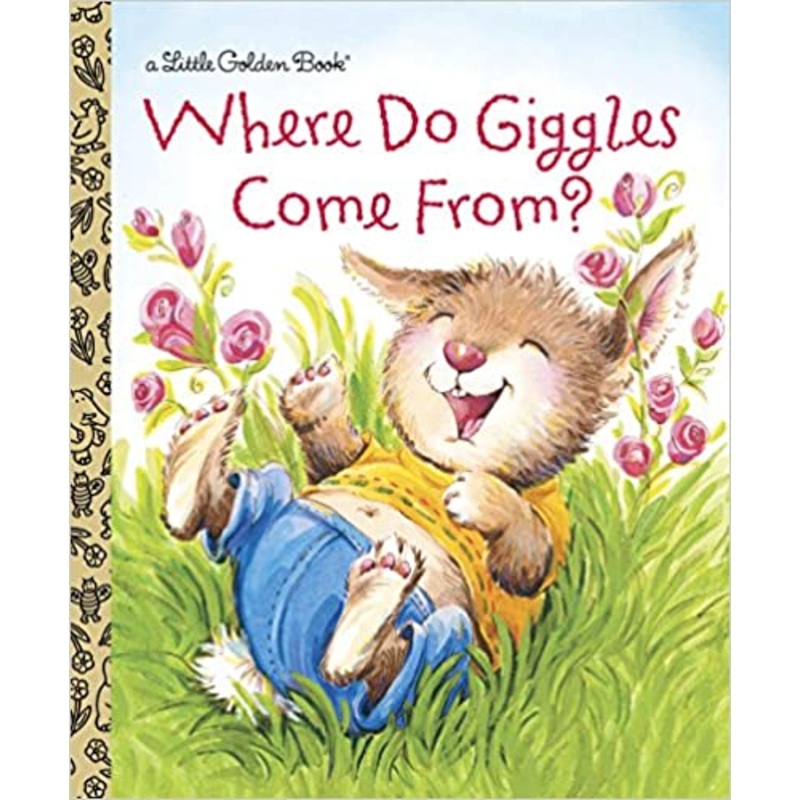 Where Do Giggles Come From? (Little Golden Book)