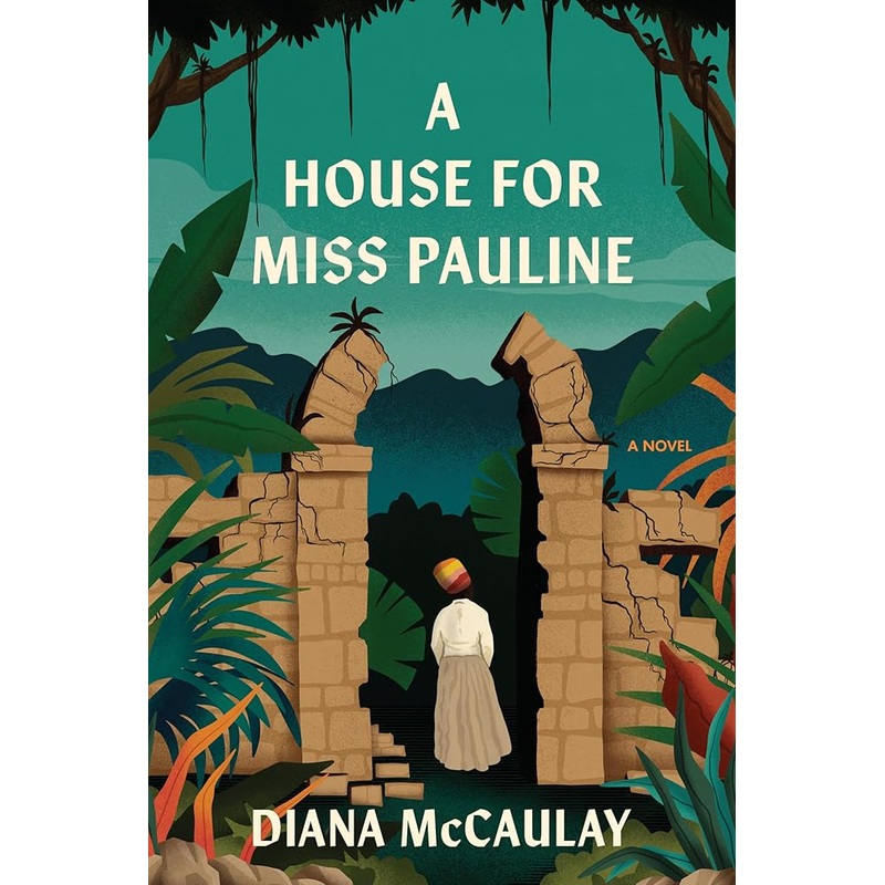 A House for Miss Pauline: A Novel