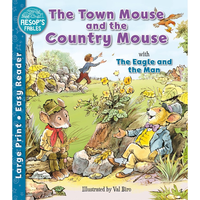 The Town Mouse and the Country Mouse and The Eagle and the Man Book – Aesop’s Fables Easy Readers for Ages 6+