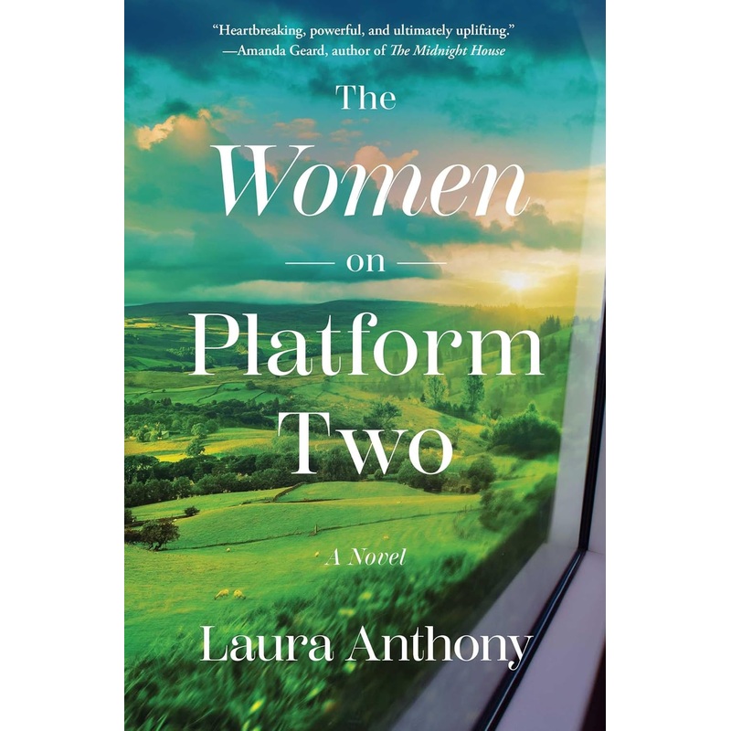 The Women on Platform Two: A Novel Hardcover