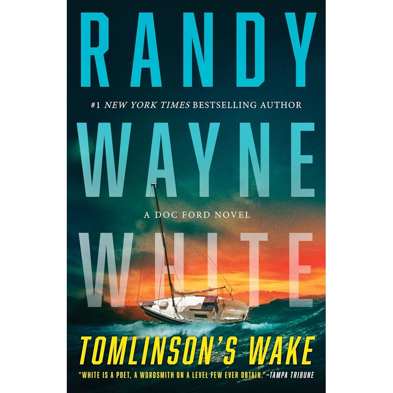 Tomlinson’s Wake: A Doc Ford Novel – Pre-Order Hardcover