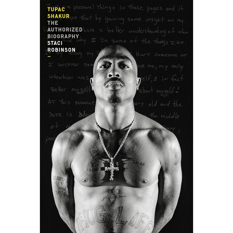 Tupac Shakur: The Authorized Biography Hardcover