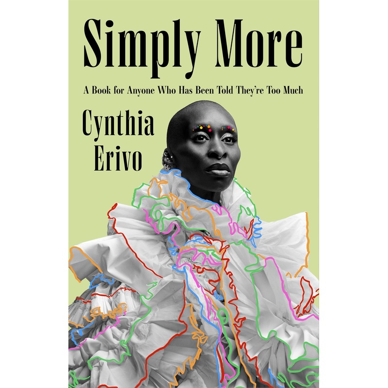 (11/18/25 PREORDER) Simply More : A Book for Anyone Who Has Been Told Theyre Too Much