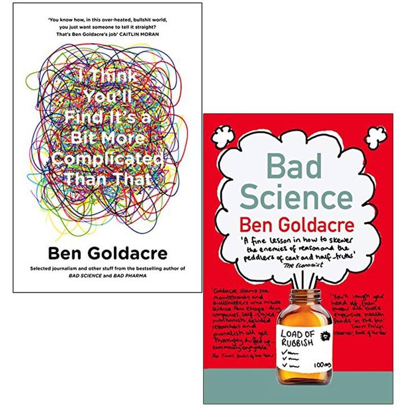 Ben Goldacre 2 Books Collection Set  Bad Science & I Think You’ll Find It’s a Bit | Health, Science,Critical Thinking & Evidence-Based Research Books