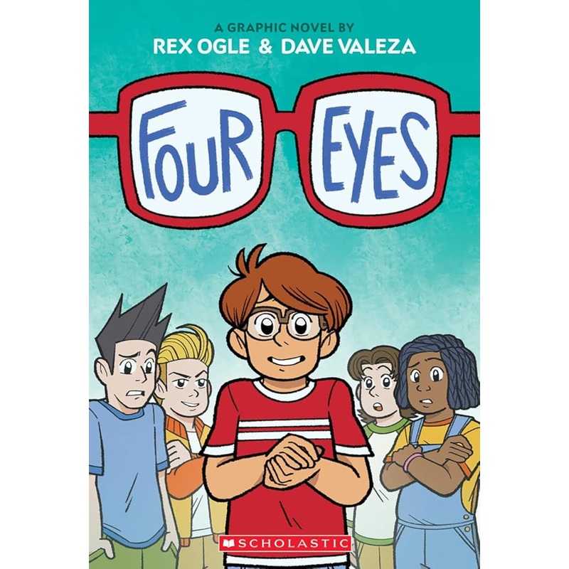 Four Eyes: A Graphic Novel by Rex Ogle, Dave Valeza