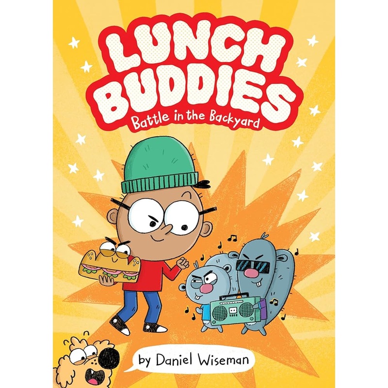 Lunch Buddies: Battle in the Backyard (Lunch Buddies, 1)