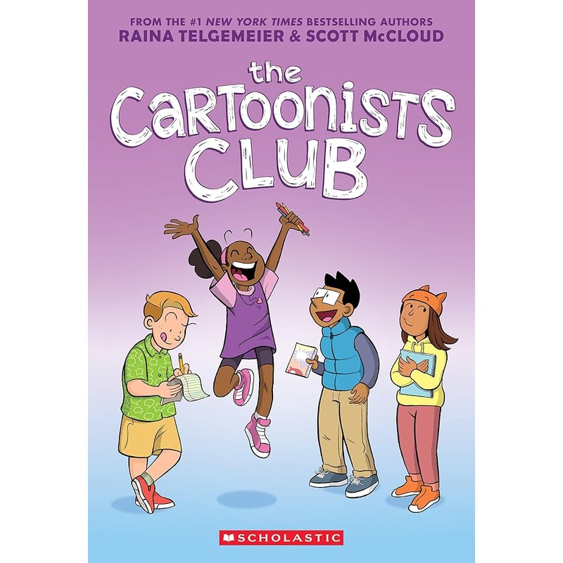 The Cartoonists Club: A Graphic Novel by Raina Telgemeier, Scott McCloud