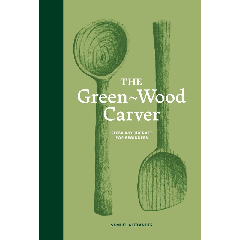 The Green-wood Carver